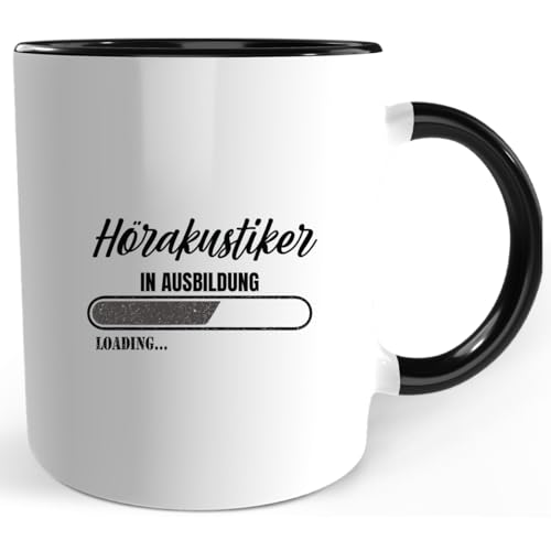 Hörakustiker in Ausbildung Tasse – Humorvolle Geschenkidee und Geschenk für Hörakustiker Azubis von HomeKunst