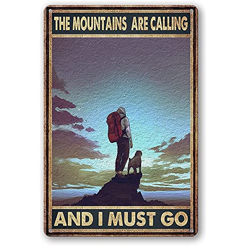 Metall-Blechschild, Motiv: The Mountains Are Calling And I Must Go, Vintage-Reisender Mann und Hund auf der Oberseite des Berges, Kunstplakette, Küche, Zuhause, Wanddekoration, Schlafzimmer, von Homeoanimal