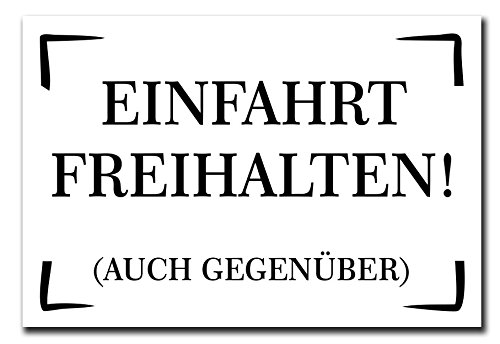 Hinweisschild Einfahrt freihalten 300x200 mm Warnschild Aluverbundplatte 200x300x3mm stabiles Schild von Homeyourself