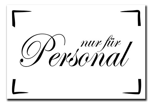 Hinweisschild nur für Personal 300x200 mm Warnschild Aluverbundplatte 200x300x3mm stabiles Schild von Homeyourself