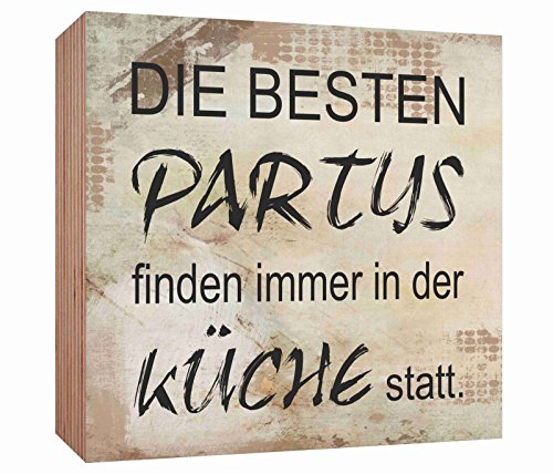 Holzschild Die besten Partys Finden Immer in der Küche statt Holzbild zum hinstellen oder aufhängen Bild mit Spruch aus Holz Wandschild Dekoschild von Homeyourself