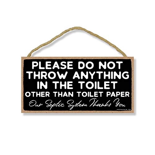 Honey Dew Gifts Lustiges Badezimmerschild mit der Aufschrift "Please Do Not Throw Anything in The Toile", 12.7 x 25.4 cm, zum Aufhängen, Wandkunst, Heimdekoration, Toilettenschild von Honey Dew Gifts