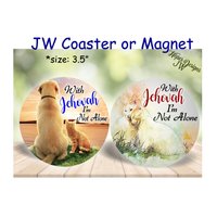 Jw Geschenke/3, 5" Magnete Und Untersetzer/Mit Jehova Bin Ich Nicht Allein/Katze & Hund Designs/Jw.org/Jw Convention/Jw Ministerium/Pionier von HopesDesignsJW