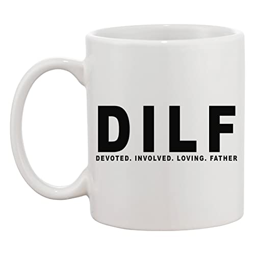 Dilf - Fathers Day Weiße Tasse Kaffee Tee Männer Frauen Keramik Coffee Tea Mug Cup von Hopestly