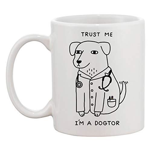 Dogtor I'am Trust Me Weiße Tasse Kaffee Tee Männer Frauen Keramik Coffee Tea Mug Cup von Hopestly