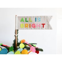 All Is Bright Weihnachtsbaum Topper Flagge von HouseofHooray