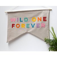 Wild One Forever, Wandbehang, Banner Flagge von HouseofHooray