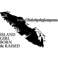 Vancouver Island Mädchen Geboren Und Angehoben Vinyl-Aufkleber von HubCityVinyl