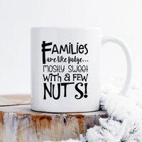 Familie Ist Wie Fudge Meist Süß Mit Ein Paar Nüssen Becher, Familien Zitat Tasse, Statement Spruch Tasse Spruch, Lustige von HugsWithTheMugs