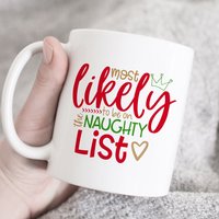 Höchstwahrscheinlich Auf Frecher Liste Tasse, Lustige Weihnachtstasse, Geschenk Für Kleinkind, Onesie Freche Mädchen Von Mama, Papa von HugsWithTheMugs