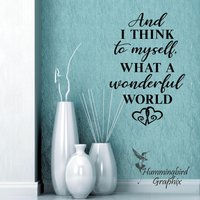 What A Wonderful World... Vinyl Wandaufkleber Sticker Kunst Wand Wörter Grafik von HummingbirdGraphix