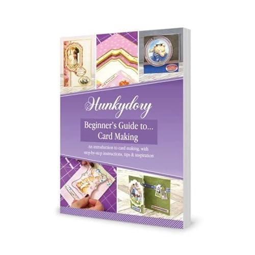 Hunkydory Crafts Beginners Guide to Card Making Hunkydory Crafts Beginners Guide to Card Making von Hunkydory Crafts