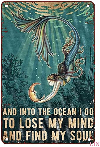 Metalldekor für Außenwand Meerjungfrau und Into The Ocean I Go to Lose My Mind and Find My Soul Vintage Meerjungfrau Poster Wandkunst Metallschild Vintage Dekor Rustikale Blechschilder Wandkunst von Hushuoni