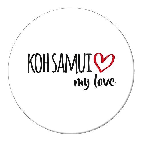 Huuraa Magnet KOH Samui My Love Kühlschrankmagnet Größe 59mm für alle Fans von KOH Samui Thailand Geschenk Idee für Freunde und Familie von Huuraa