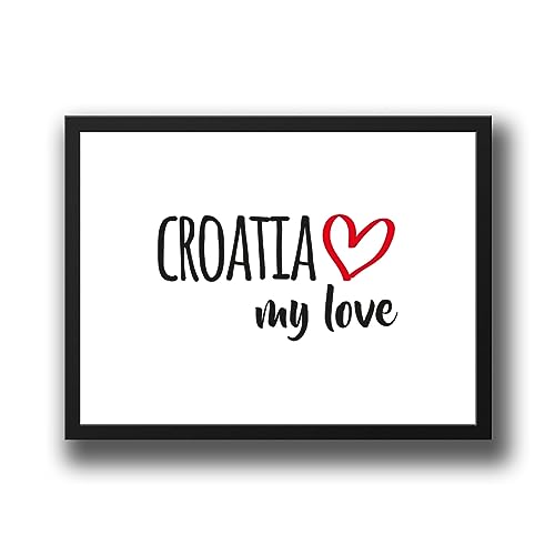 Huuraa Poster Croatia my love Deko Wandbild Größe A4 210 x 297mm für alle die Kroatien lieben Geschenk Idee für Freunde und Familie von Huuraa