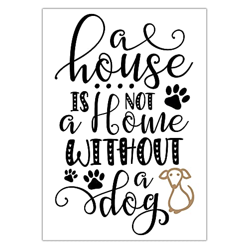 Hygge Creations A House is Not A Home Without A Dog – Typografie-Druck | Hundewandkunst | Hundeliebhaber drucken nur A4 von Hygge Creations