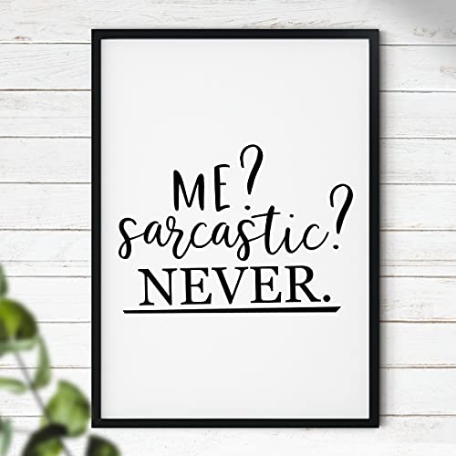 Hygge Creations Me? Sarcastic? Never. - Typografie-Druck | Lustiger Druck | Lustiges Zitat | sarkastischer Druck nur A4 von Hygge Creations