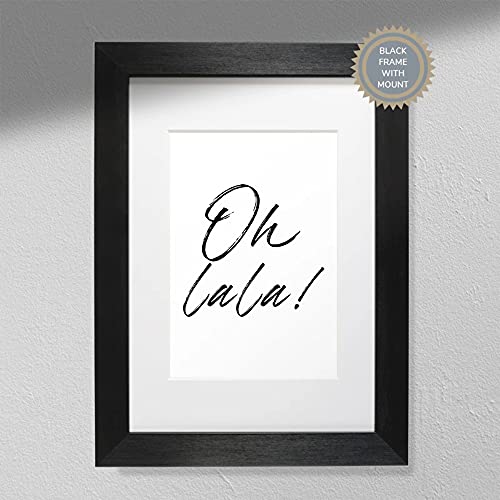 Hygge Creations Oh Lala! Print – Lustige Wandkunst | Humorvoller Druck | Lustige Wanddekoration schwarzer Rahmen ohne Passepartout A4 von Hygge Creations