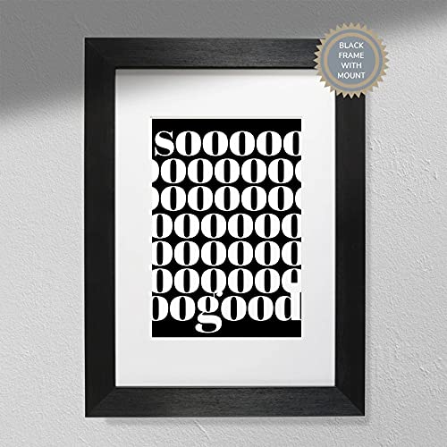 Hygge Creations Soooo Good Print – So Good Poster | Raumdekoration | Innendruck, weißer Rahmen mit Passepartout A3 von Hygge Creations