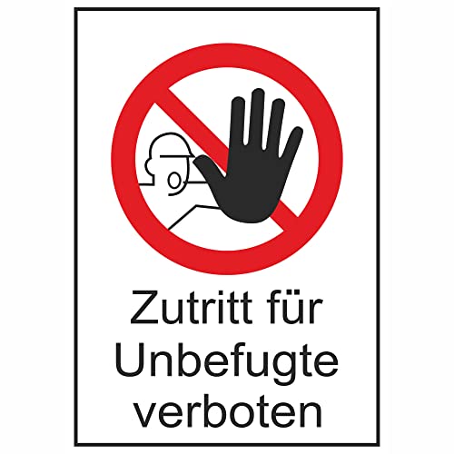 INDIGOS UG - Aluverbundplatte Schild 3mm - Zutritt für Unbefugte verboten Verbotsschild - 10,50x14,80cm - Warnung - Sicherheit - Hotel, Firma, Haus von INDIGOS UG