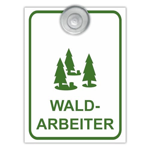 Indigos UG - Schild Waldarbeiter - 9x12 cm - Aluverbundplatte mit Saugnapf - Innenbefestigung für Ihr Auto - UV-Beständig - Einsatzschild - Hinweisschild - Warnschild von INDIGOS UG