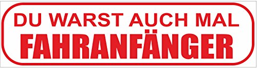 INDIGOS UG - Magnetschild Auto Du warst auch mal Anfänger - Magnetfolie für´s Auto oder Fahrschule 30x8 cm - Rot - reflektierent von INDIGOS UG