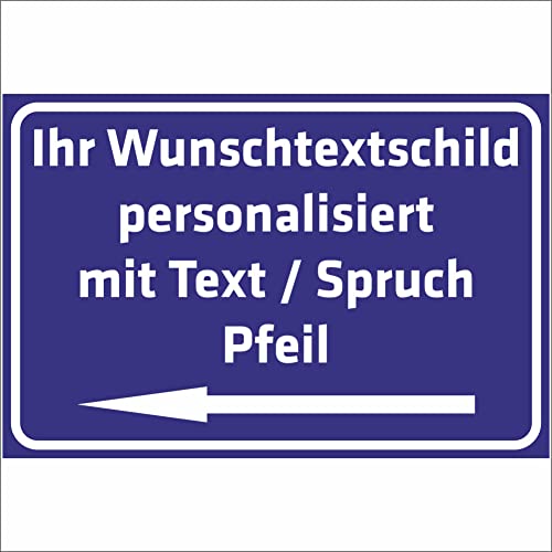 INDIGOS UG - Schilder mit Pfeil - WUNSCHTEXT Schild - blau - Aluverbundplatte 8 Größen - personalisiert mit Text - Schrift - für Garage, Hotel, Parkplatz, Schule, Carport, Firma - individuell von INDIGOS UG