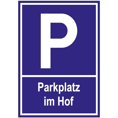 Indigos UG - Aufkleber - Parkplatzschild - Parkplatz im Hof - Schild 30x21 cm - Warnung - Sicherheit - Hotel, Firma, Haus von INDIGOS UG