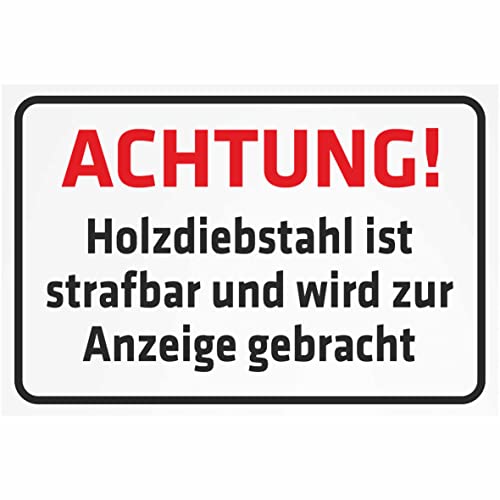 INDIGOS UG - Schild Achtung - Holzdiebstahl ist strafbar und Wird zur Anzeige gebracht - 400x300 mm - 3mm Aluverbund Schilder für Hotel, Firma, Schutz, Kita, Arzt, Praxis, Wohnung - Hinweisschild INDIGOS UG - Schild Achtung - Holzdiebstahl ist strafbar und Wird zur Anzeige gebracht - 400x300 mm - 3mm Aluverbund Schilder für Hotel, Firma, Schutz, Kita, Arzt, Praxis, Wohnung - Hinweisschild von INDIGOS