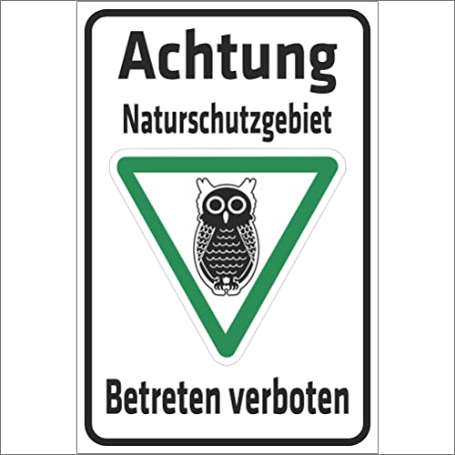 INDIGOS UG - Schild Achtung Naturschutzgebiet - Betreten verboten - Eule - 400x300 mm - 3mm Aluverbund Schilder für Hotel, Firma, Schutz, Kita, Arzt, Praxis, Wohnung - UV- & wetterbeständig von INDIGOS