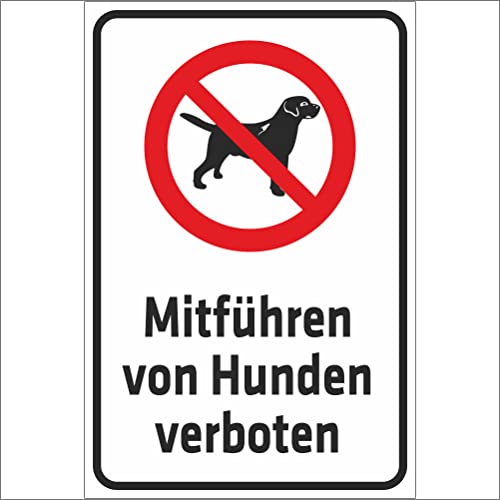 INDIGOS UG - Schild Warnung - Mitführen von Hunden verboten - 400x300 mm - 3mm Aluverbund Schilder für Hotel, Firma, Schutz, Kita, Arzt, Praxis, Wohnung - UV- & wetterbeständig - Hinweisschild von INDIGOS