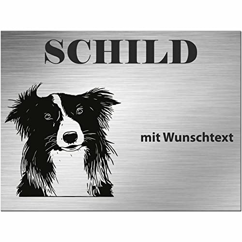 INDIGOS UG - Schilder selbst gestalten Border Collie - Wunschtext personalisiert - Aluverbundplatte Edelstahllook - ab 20x15 cm - Spruch - Deko Geschenkidee für Ihren Hund - Zaun - Türschild von INDIGOS