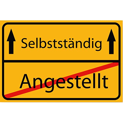 INDIGOS UG - Ortsschild - Angestellt - Selbstständig - Ortsschild - Spruch - Ortsschild Design Deko Geschenkidee - Türschild - Büro - Party INDIGOS UG - Ortsschild - Angestellt - Selbstständig - Ortsschild - Spruch - Ortsschild Design Deko Geschenkidee - Türschild - Büro - Party von INDIGOS