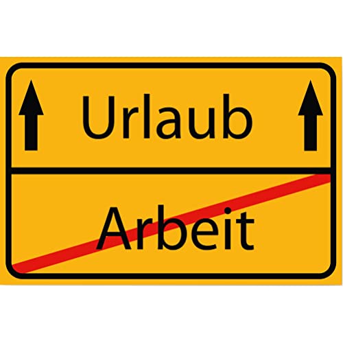 INDIGOS UG - Ortsschild - Arbeit - Urlaub - Ortsschild - Spruch - Ortsschild Design Deko Geschenkidee - Türschild - Büro - Party INDIGOS UG - Ortsschild - Arbeit - Urlaub - Ortsschild - Spruch - Ortsschild Design Deko Geschenkidee - Türschild - Büro - Party von INDIGOS