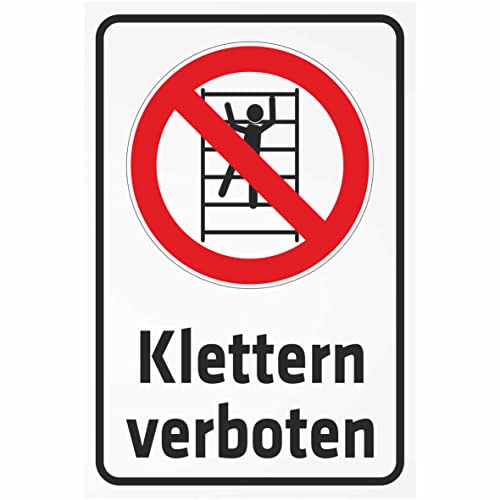 Indigos UG Aufkleber Aufsteigen Klettern verboten 200x150 mm Hotel, Firma, Schutz, Kita, Arzt, Praxis, Wohnung Sicherheit Warnung von INDIGOS