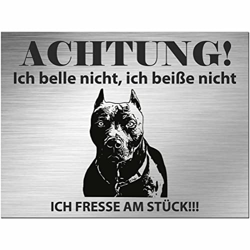 Indigos UG - Schild Pitbull Terrier - bedruckt - Achtung Ich belle & beiße nicht, ich fresse am Stück! - Aluverbundplatte Edelstahl Look - 40x30 cm - Spruch - Deko Geschenkidee Hund Zaun Türschild von INDIGOS