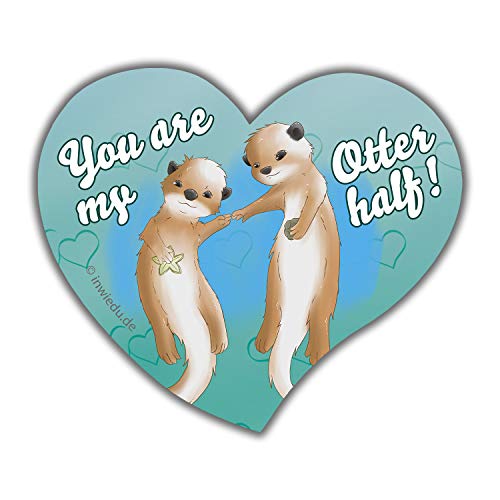 INWIEDU - herzförmiger Magnet-Sticker Otter mit Spruch: You Are My Otter Half! - Magnetfolie Herz Sticker - 60 x 68 x 1 mm - Kühlschrank Magnet Tafel von INWIEDU