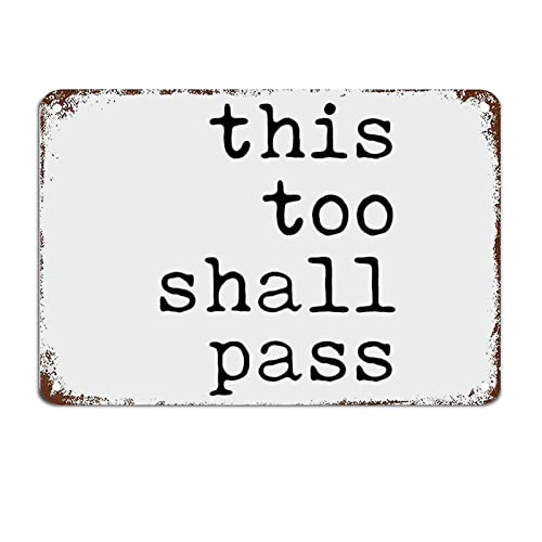 20 x 30 cm "This Too Shall Pass" Schilder mit lustigen Zitaten, Metallschild, motivierende Wanddekoration für Wohnzimmer, rustikale Wandkunst, Küche, Wandbehang, Schilder, Wandschild, Housewarmi von IUBBKI