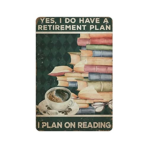 20 x 30 cm "Yes I Do Have A Retirement Plan I Plan on Reading", Metallschild, Kunst, zum Aufhängen, Eisen, Retro, Haus, Küche, Garten, Garage, Wanddekoration von IUBBKI