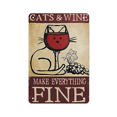 Cat And Wine Make Everything Fine Retro Metall Blechschild Poster Outdoor Garten Home Decor Teller Küche Eisen Malerei Pub Cafe Man Have Wanddekoration Plaque Aluminium Schild von IUBBKI