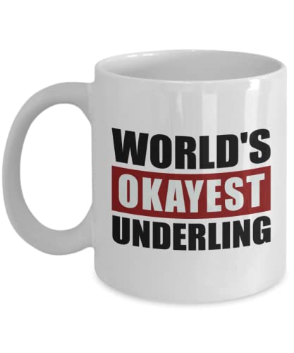 IUBBKI World's Okayest Underling Funny Novelty Gift Mug White 11oz von IUBBKI