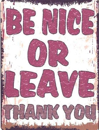 Metallschild "Be Nice Or Leave", Retro-Stil, klein, Retro-Design, Wanddekoration, Blech, Geschenk, Dekoration, Vintage-Schild von IUBBKI