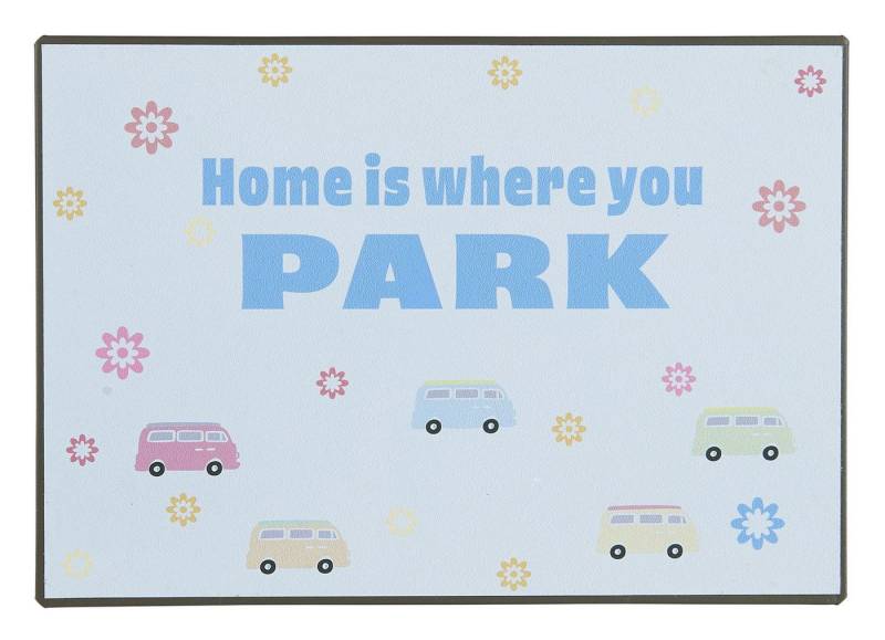 Ib Laursen Metallschild Ib Laursen Blechschild "Home is where you Park" Wandschild von Ib Laursen