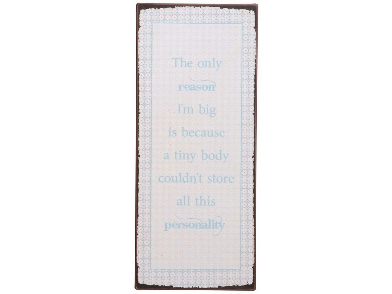 Ib Laursen Metallschild Metallschild 30,5x13 cm Spruch Schild Deko Geschenk von Ib Laursen