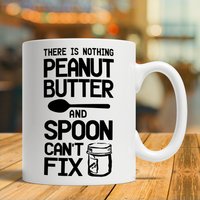 Es Gibt Nichts Erdnussbutter Und Ein Löffel Kann Kaffeetasse Geschenk Reparieren von IconicPassion