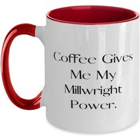 Fun Millwright Two Tone 11 Unzen Tasse, Kaffee Gibt Mir Meine Power., Geschenk Für Männer Frauen, Günstige Geschenke Von Kollegen von ImaginePlus