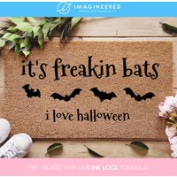 It's Freakin' Bats - Its Freakin I Love Halloween Fußmatte | Lustige Meme Willkommensmatte Deko von Imagineered