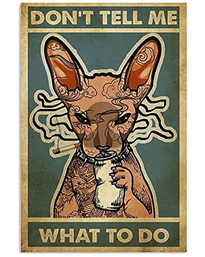 Inga Sphynx Cat Don't Tell Me What To Do Metall-Blechschild zum Einzug, 20,3 x 30,5 cm Inga Sphynx Cat Don't Tell Me What To Do Metall-Blechschild zum Einzug, 20,3 x 30,5 cm von Inga