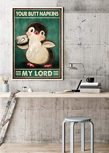 Inga Your Butt Napkins My Lord Poster Lustiges Pinguin Poster Lustiges WC Poster Badezimmer Dekor Poster Lustiges Geschenk Metallschilder 20,3 x 30,5 cm von Inga