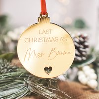 Bride To Be Geschenke Personalisierte Bauble Last Christmas Als Fräulein Weihnachtsbaumdekoration Verlobte Geschenk Verlobung Weihnachtsdekoration von InketchWeddings